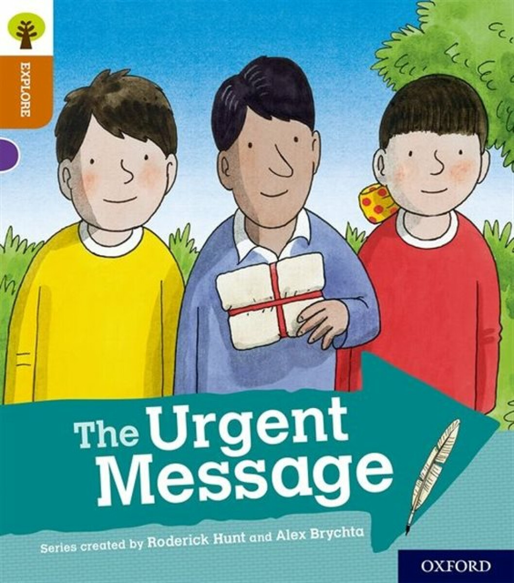 Kniha Oxford Reading Tree Explore with Biff, Chip and Kipper: Oxford Level 8: The Urgent Message