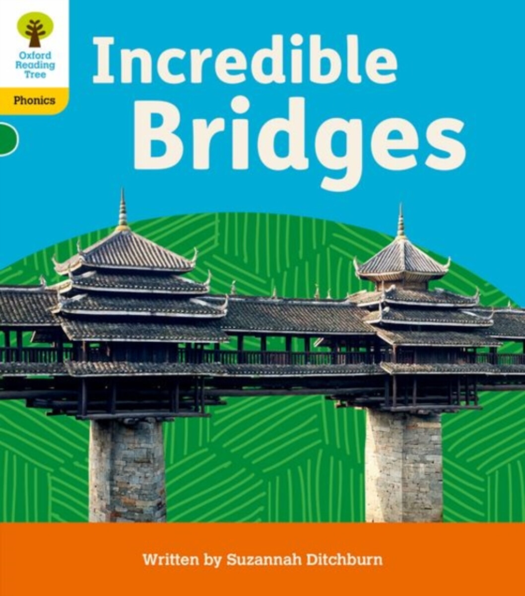 Kniha Oxford Reading Tree: Floppy's Phonics Decoding Practice: Oxford Level 5: Incredible Bridges