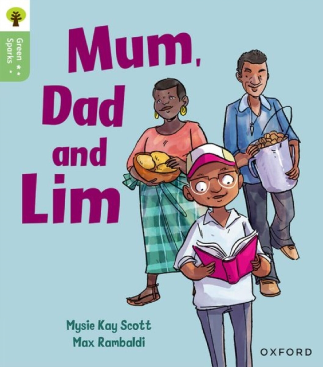 Kniha Oxford Reading Tree Green Sparks: Level 1+: Mum, Dad and Lim