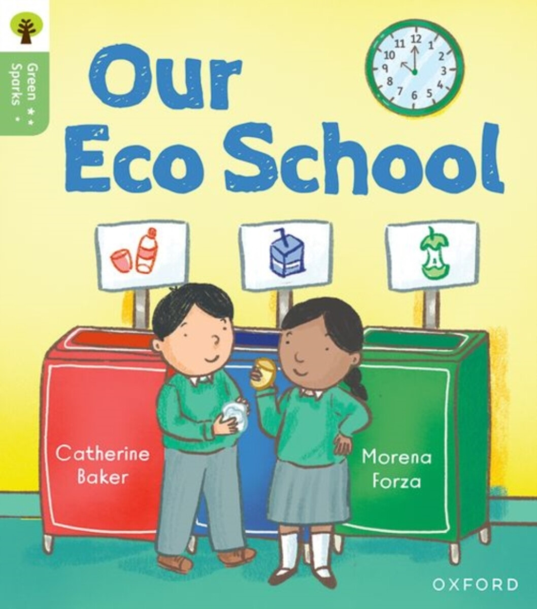 Kniha Oxford Reading Tree Green Sparks: Level 1: Our Eco School