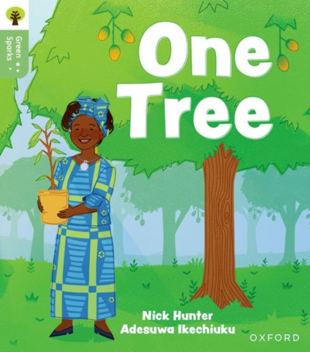 Kniha Oxford Reading Tree Green Sparks: Level 6: One Tree