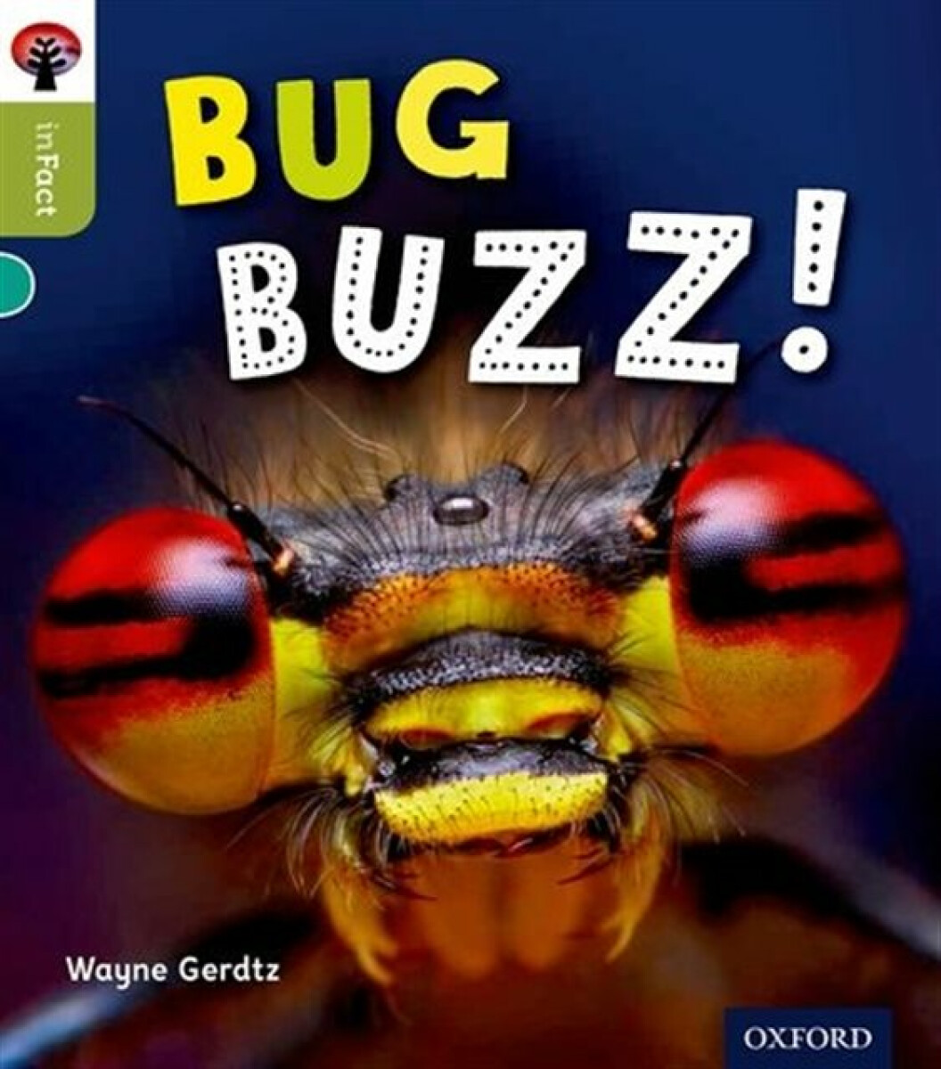 Kniha Oxford Reading Tree inFact: Level 7: Bug Buzz!