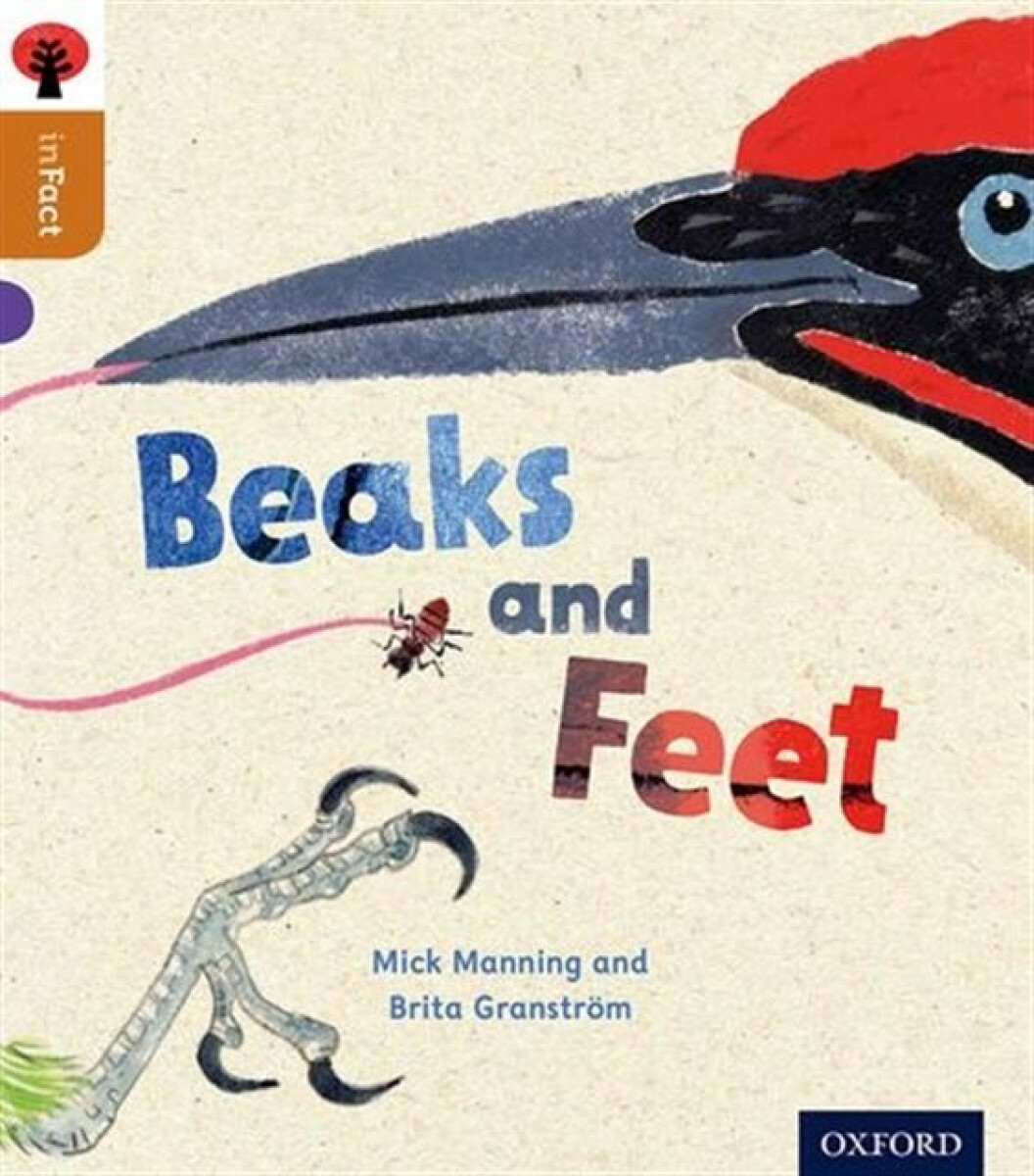 Kniha Oxford Reading Tree inFact: Level 8: Beaks and Feet