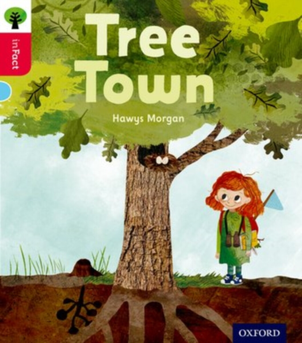 Kniha Oxford Reading Tree inFact: Oxford Level 4: Tree Town