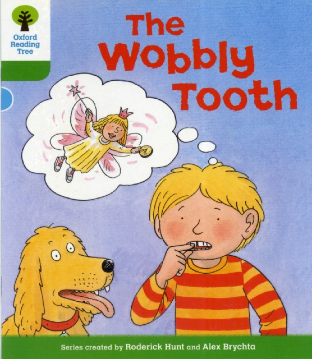Kniha Oxford Reading Tree: Level 2: More Stories B: The Wobbly Tooth