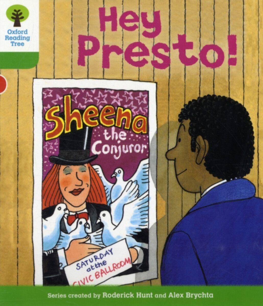 Kniha Oxford Reading Tree: Level 2: Patterned Stories: Hey Presto!