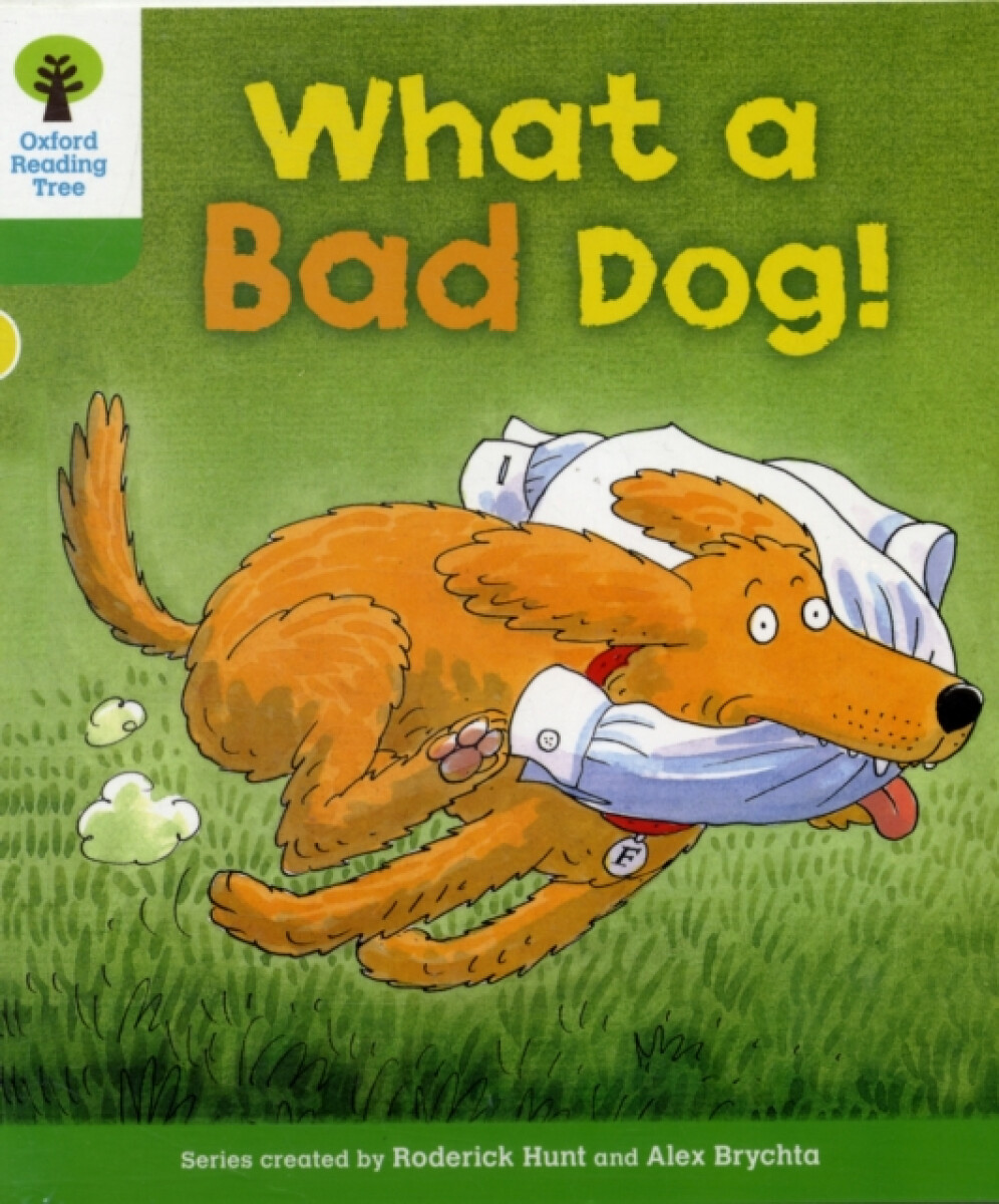 Kniha Oxford Reading Tree: Level 2: Stories: What a Bad Dog!
