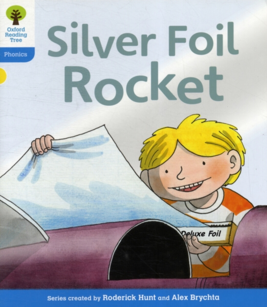 Kniha Oxford Reading Tree: Level 3: Floppy's Phonics Fiction: The Silver Foil Rocket