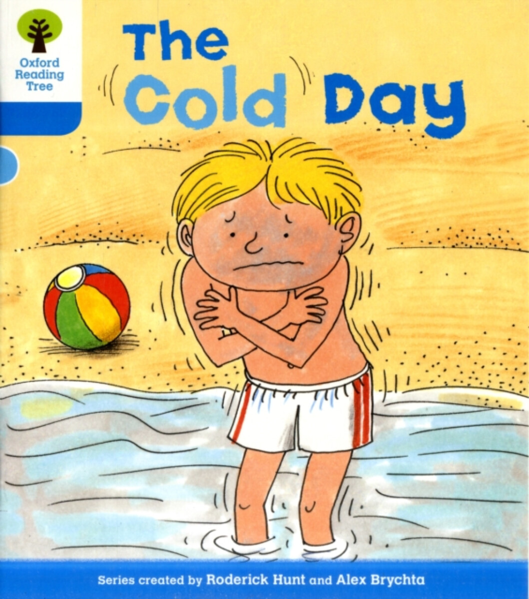 Kniha Oxford Reading Tree: Level 3: More Stories B: The Cold Day