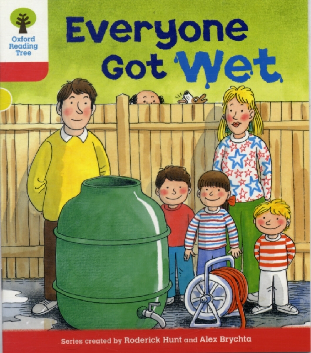Kniha Oxford Reading Tree: Level 4: More Stories B: Everyone Got Wet