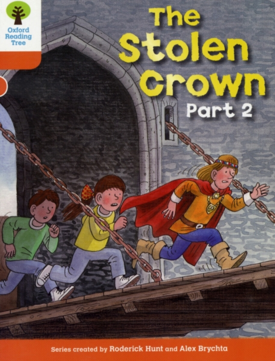 Kniha Oxford Reading Tree: Level 6: More Stories B: The Stolen Crown Part 2