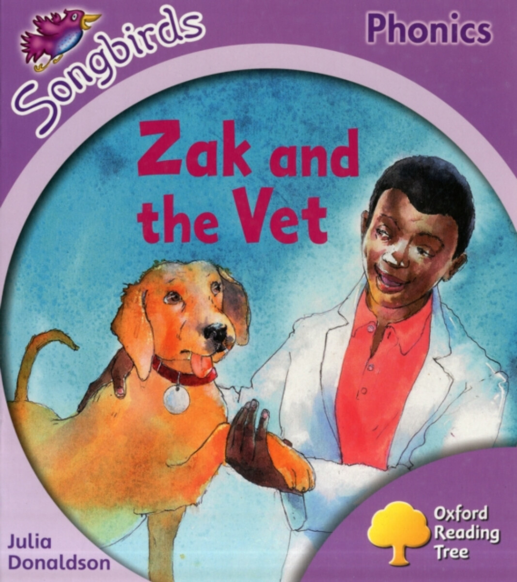 Kniha Oxford Reading Tree Songbirds Phonics: Level 1+: Zak and the Vet