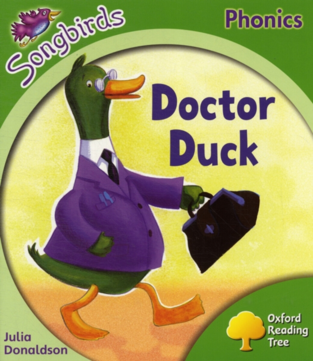 Kniha Oxford Reading Tree Songbirds Phonics: Level 2: Doctor Duck