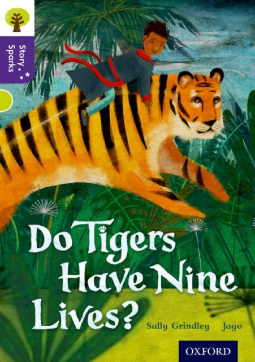 Kniha Oxford Reading Tree Story Sparks: Oxford Level 11: Do Tigers Have Nine Lives?