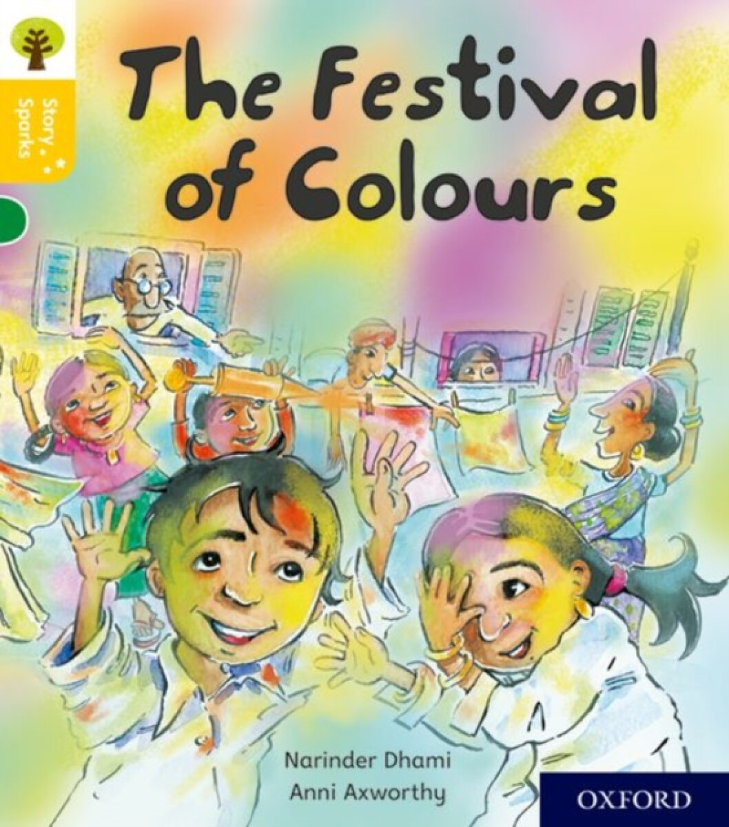 Kniha Oxford Reading Tree Story Sparks: Oxford Level 5: The Festival of Colours