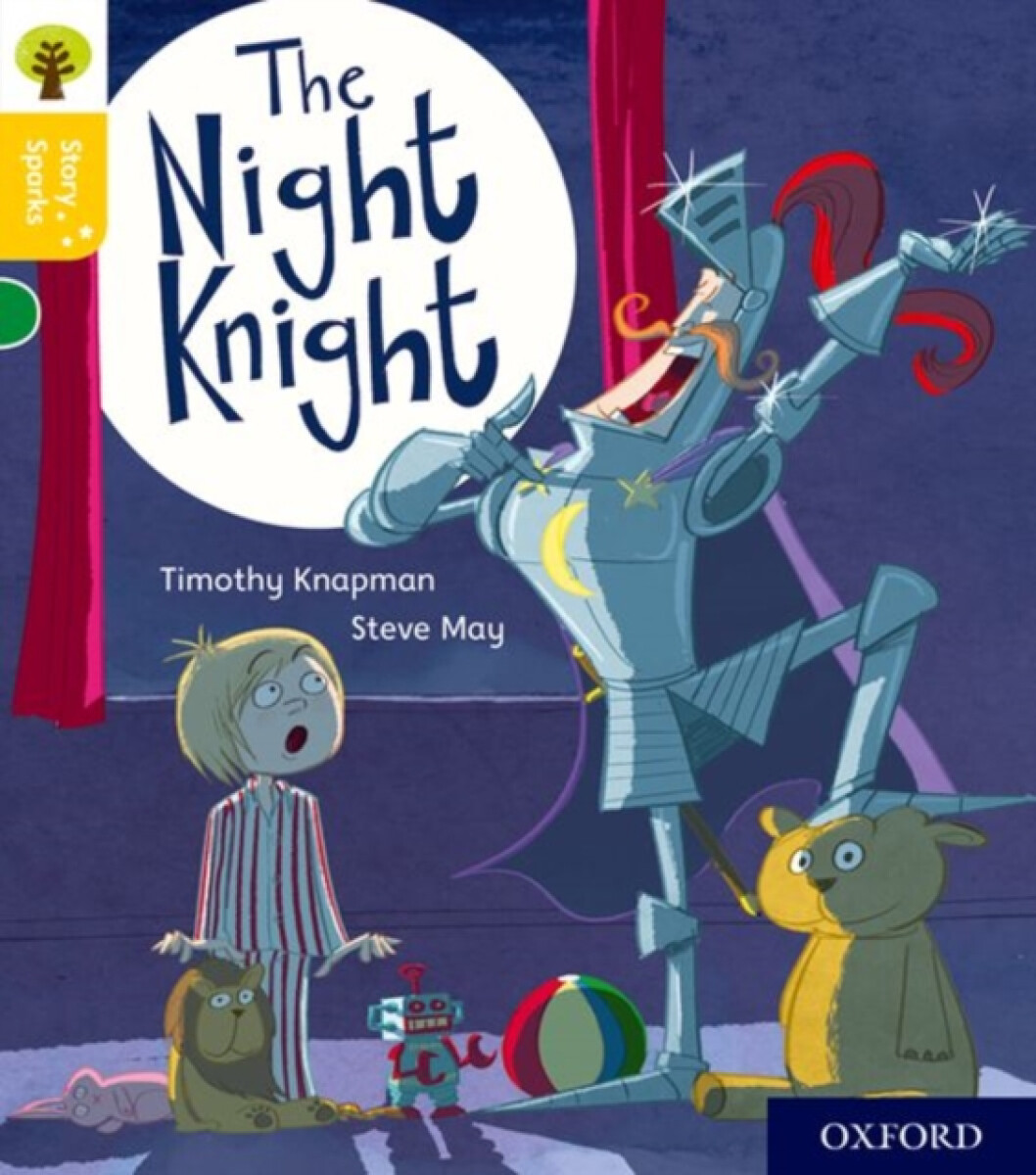 Kniha Oxford Reading Tree Story Sparks: Oxford Level 5: The Night Knight