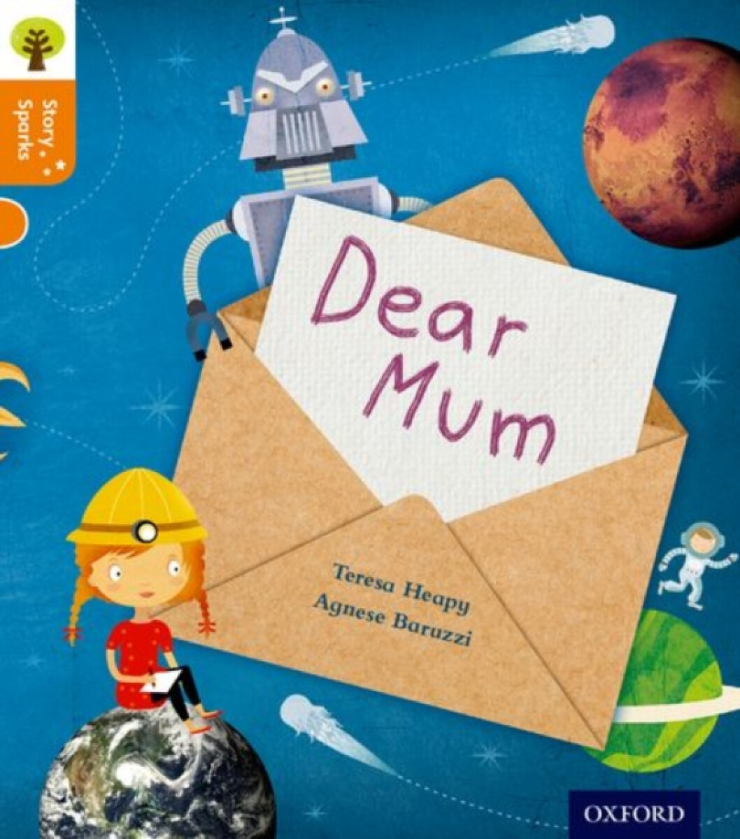 Kniha Oxford Reading Tree Story Sparks: Oxford Level 6: Dear Mum