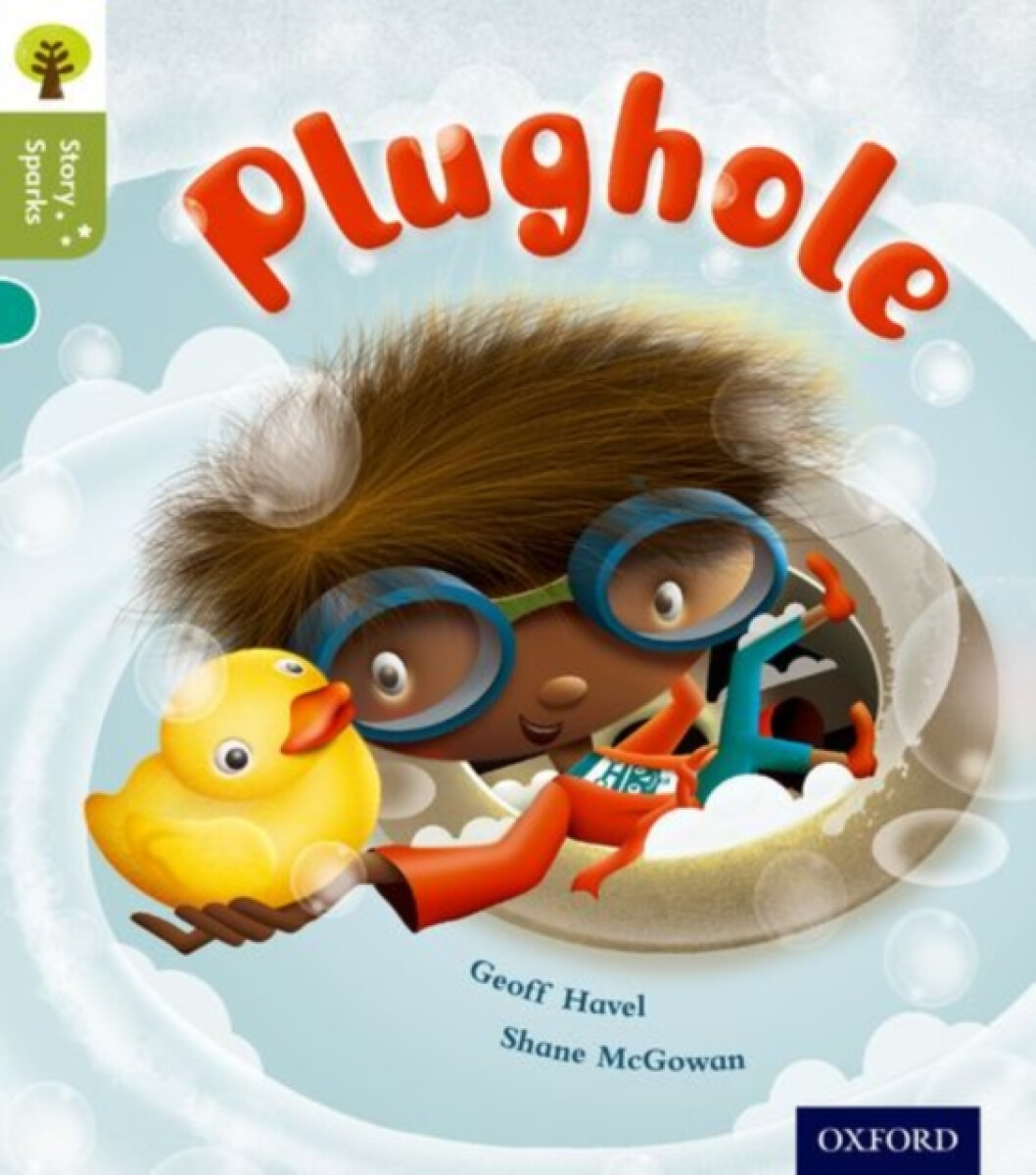 Kniha Oxford Reading Tree Story Sparks: Oxford Level 7: Plughole