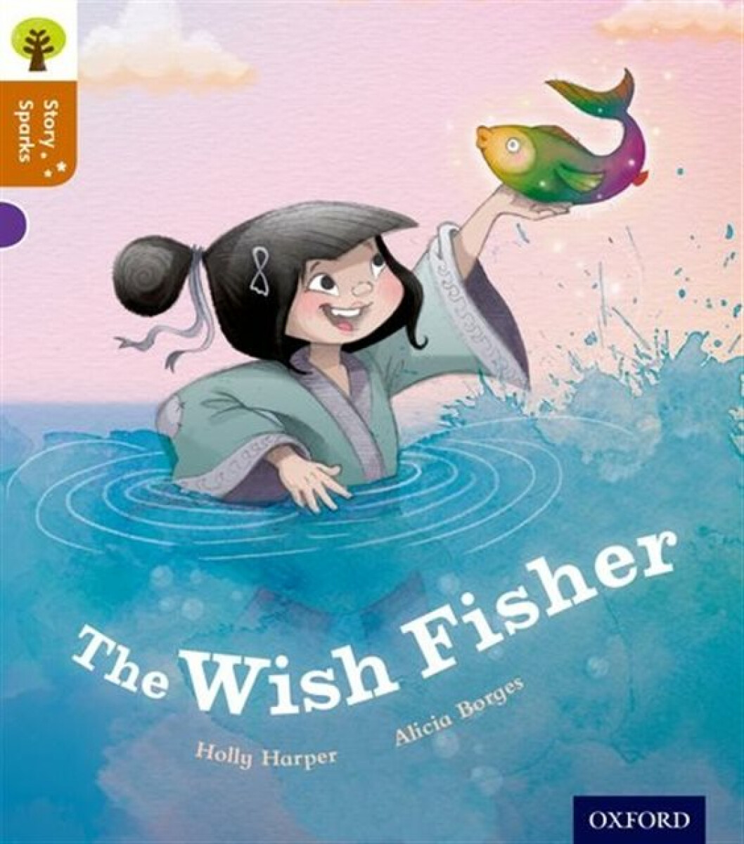 Kniha Oxford Reading Tree Story Sparks: Oxford Level 8: The Wish Fisher