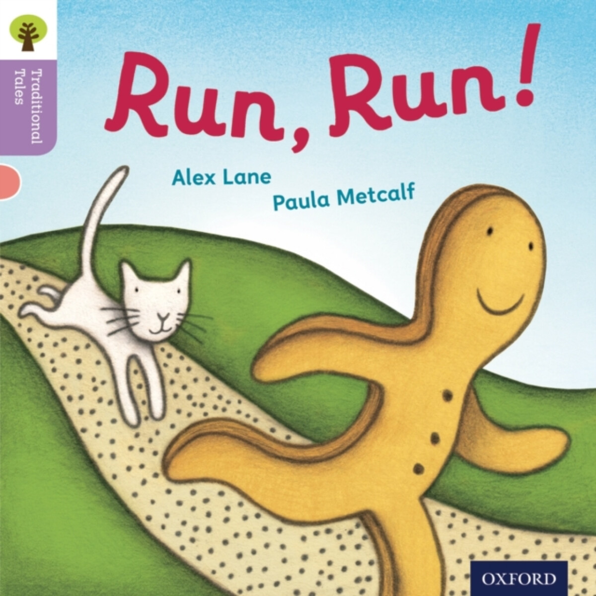Kniha Oxford Reading Tree Traditional Tales: Level 1+: Run, Run!