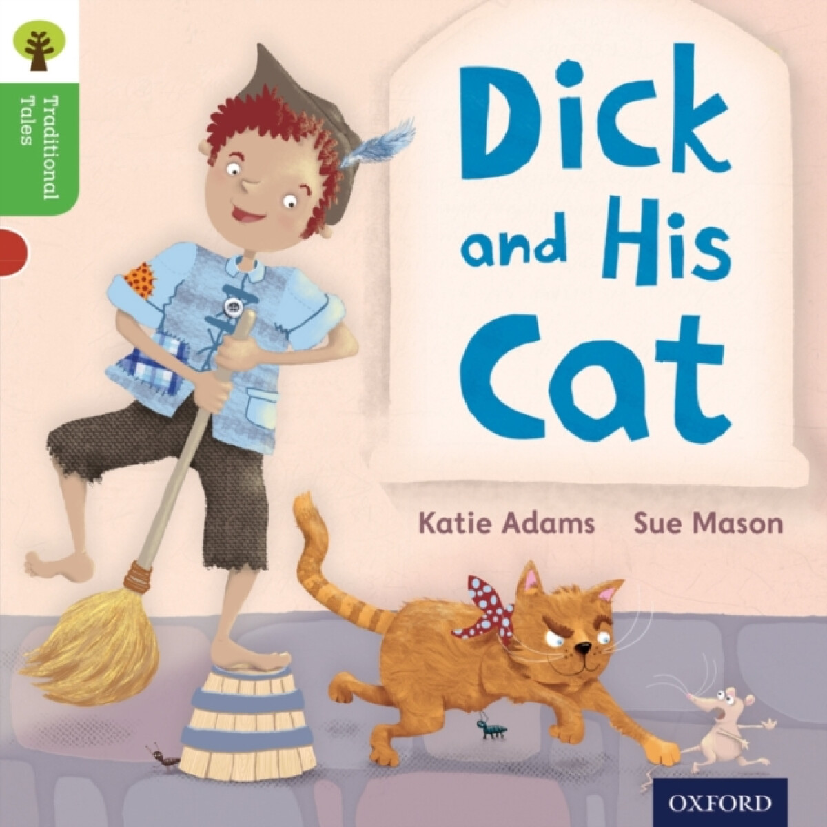 Kniha Oxford Reading Tree Traditional Tales: Level 2: Dick and His Cat