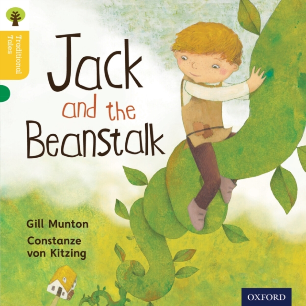Kniha Oxford Reading Tree Traditional Tales: Level 5: Jack and the Beanstalk