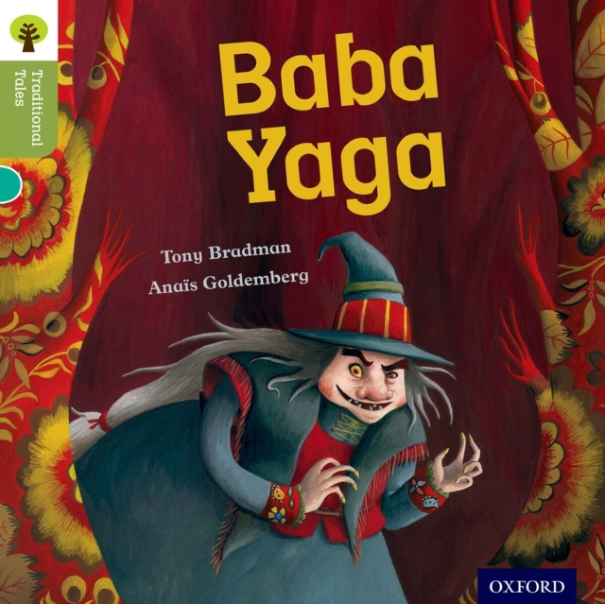 Kniha Oxford Reading Tree Traditional Tales: Level 7: Baba Yaga