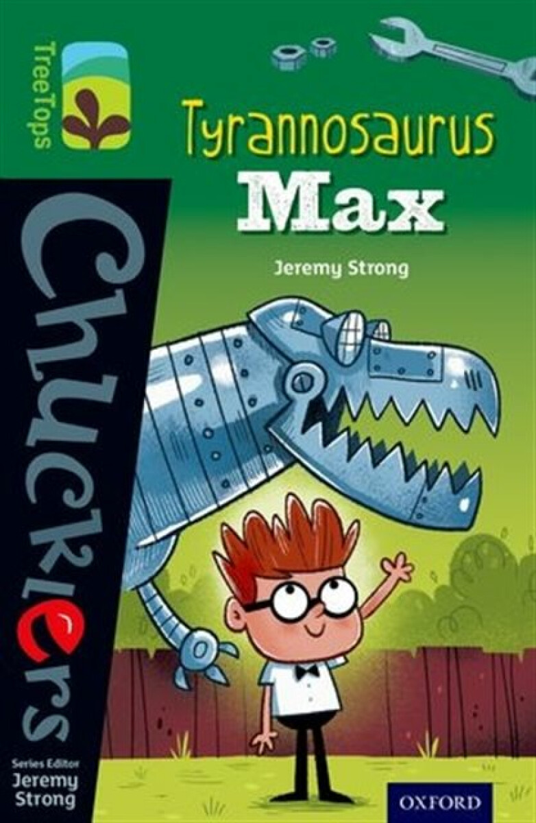 Kniha Oxford Reading Tree TreeTops Chucklers: Level 12: Tyrannosaurus Max