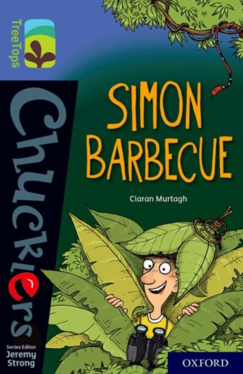 Kniha Oxford Reading Tree TreeTops Chucklers: Oxford Level 17: Simon Barbecue