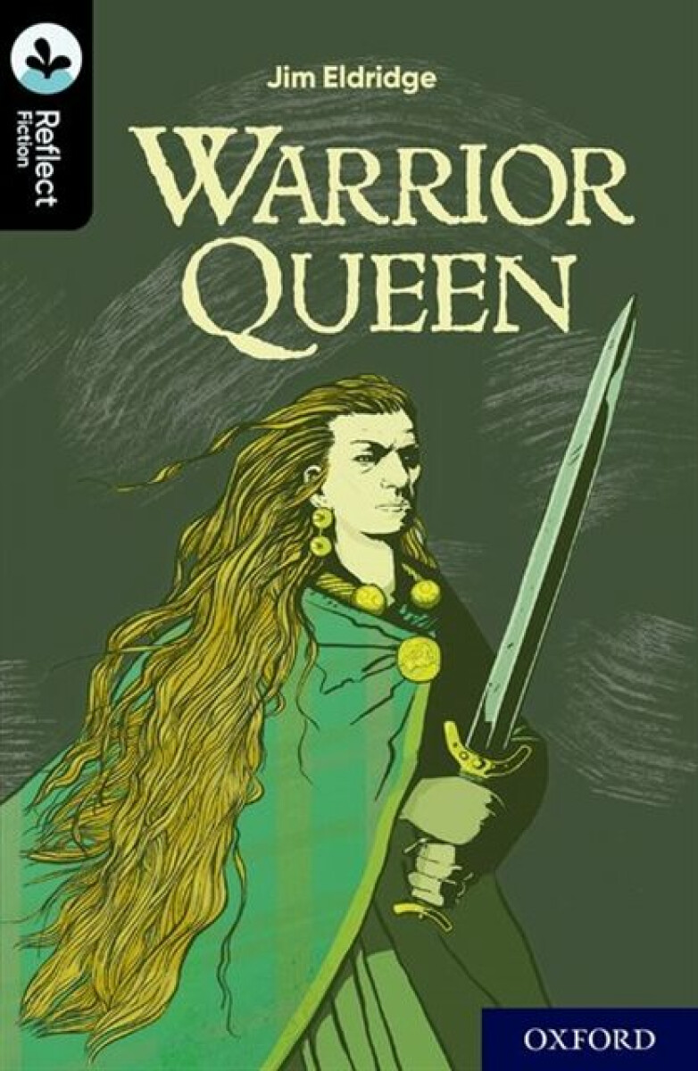 Kniha Oxford Reading Tree TreeTops Reflect: Oxford Level 20: Warrior Queen