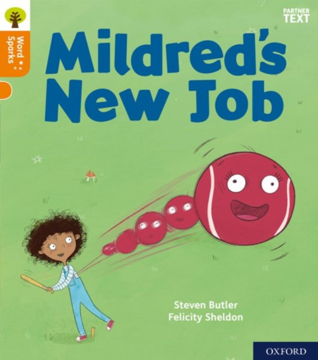 Kniha Oxford Reading Tree Word Sparks: Level 6: Mildred's New Job