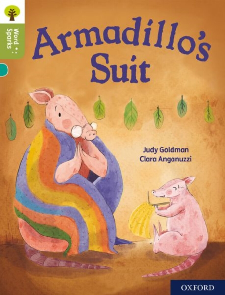 Kniha Oxford Reading Tree Word Sparks: Level 7: Armadillo's Suit