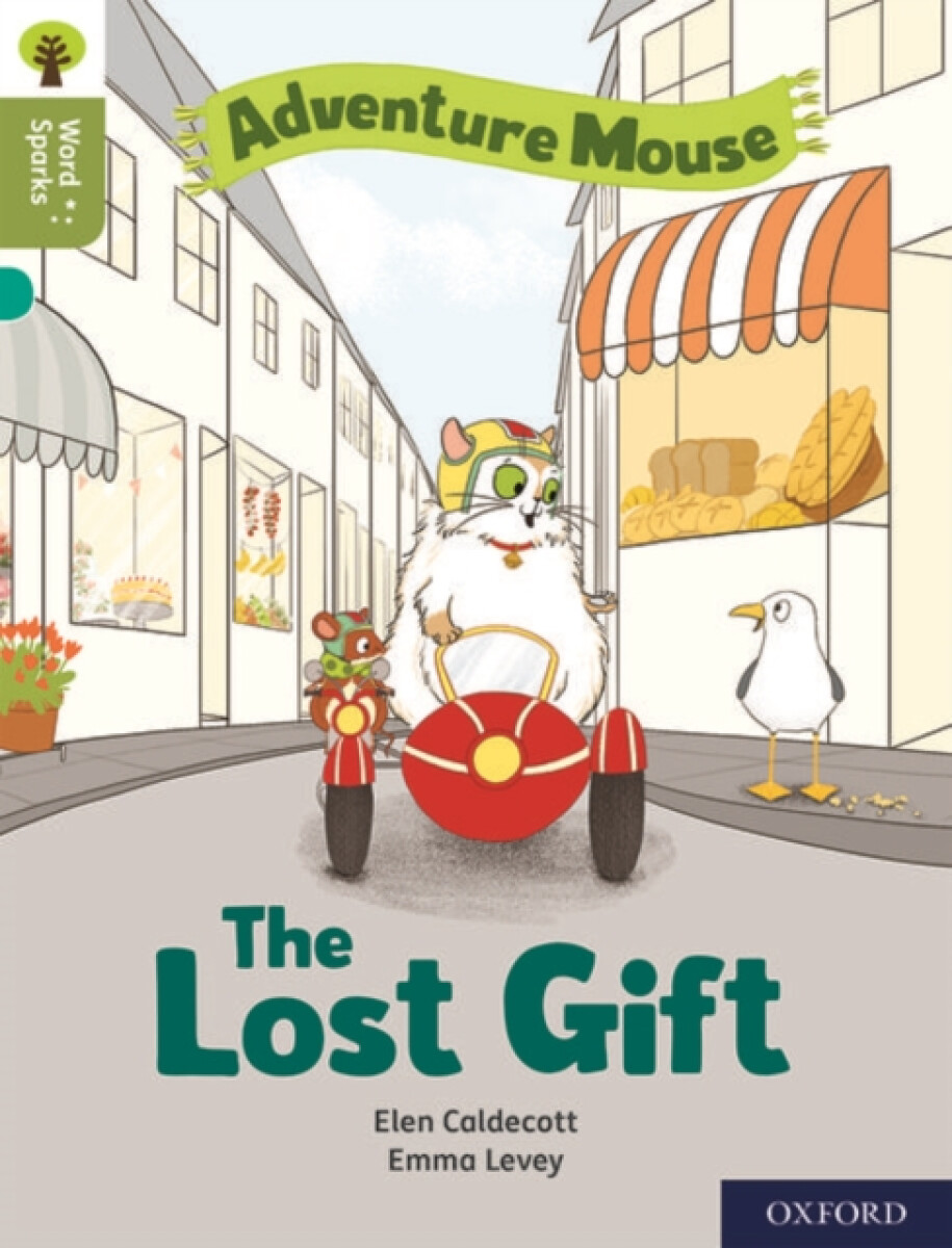 Kniha Oxford Reading Tree Word Sparks: Level 7: The Lost Gift
