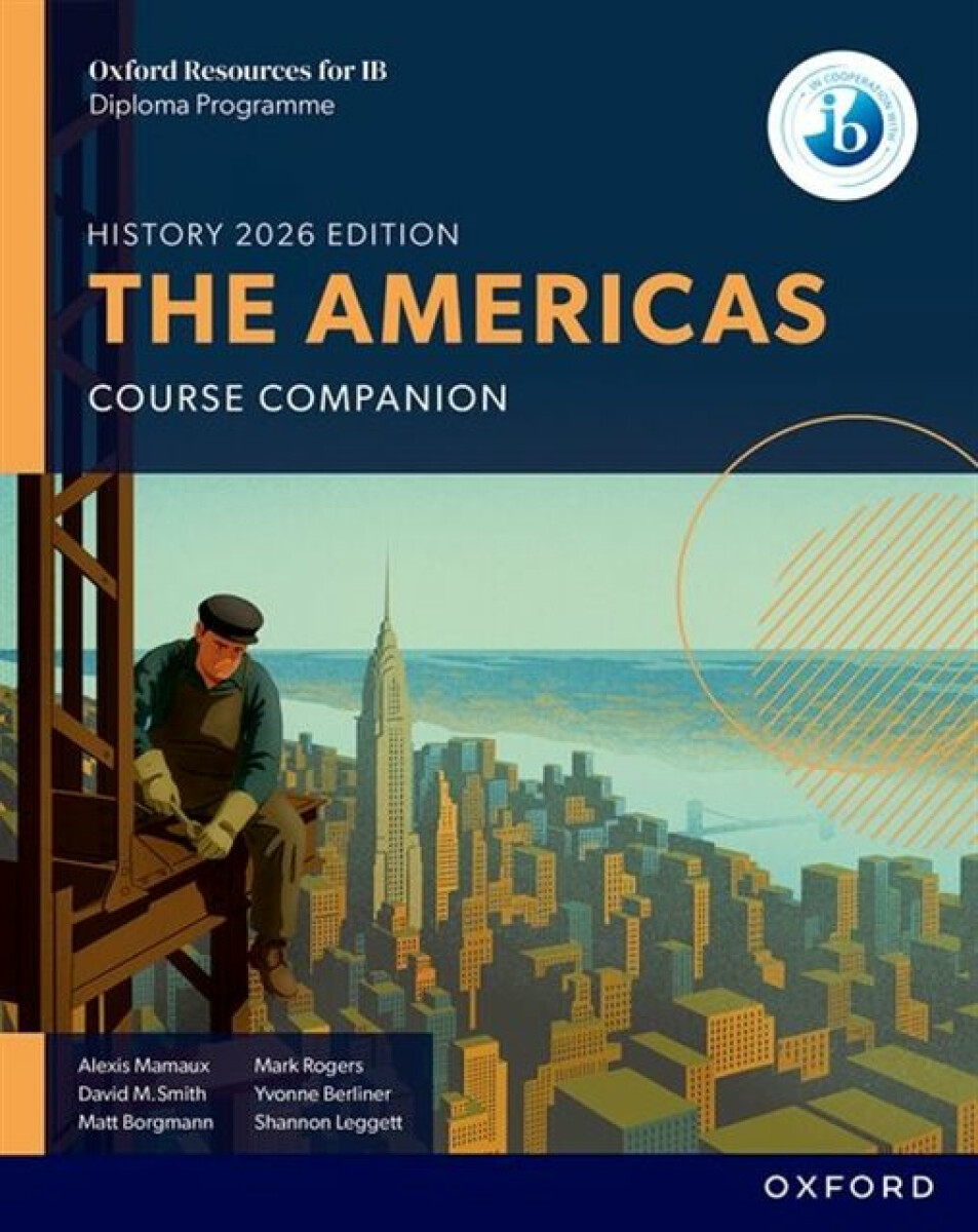 Kniha Oxford Resources for IB DP History: The Americas Course Book