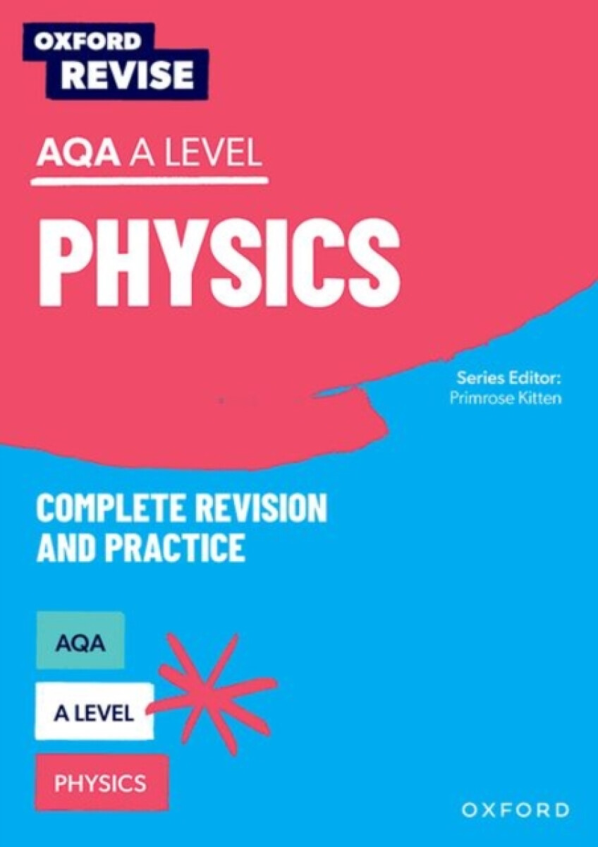 Kniha Oxford Revise: AQA A Level Physics Revision and Exam Practice