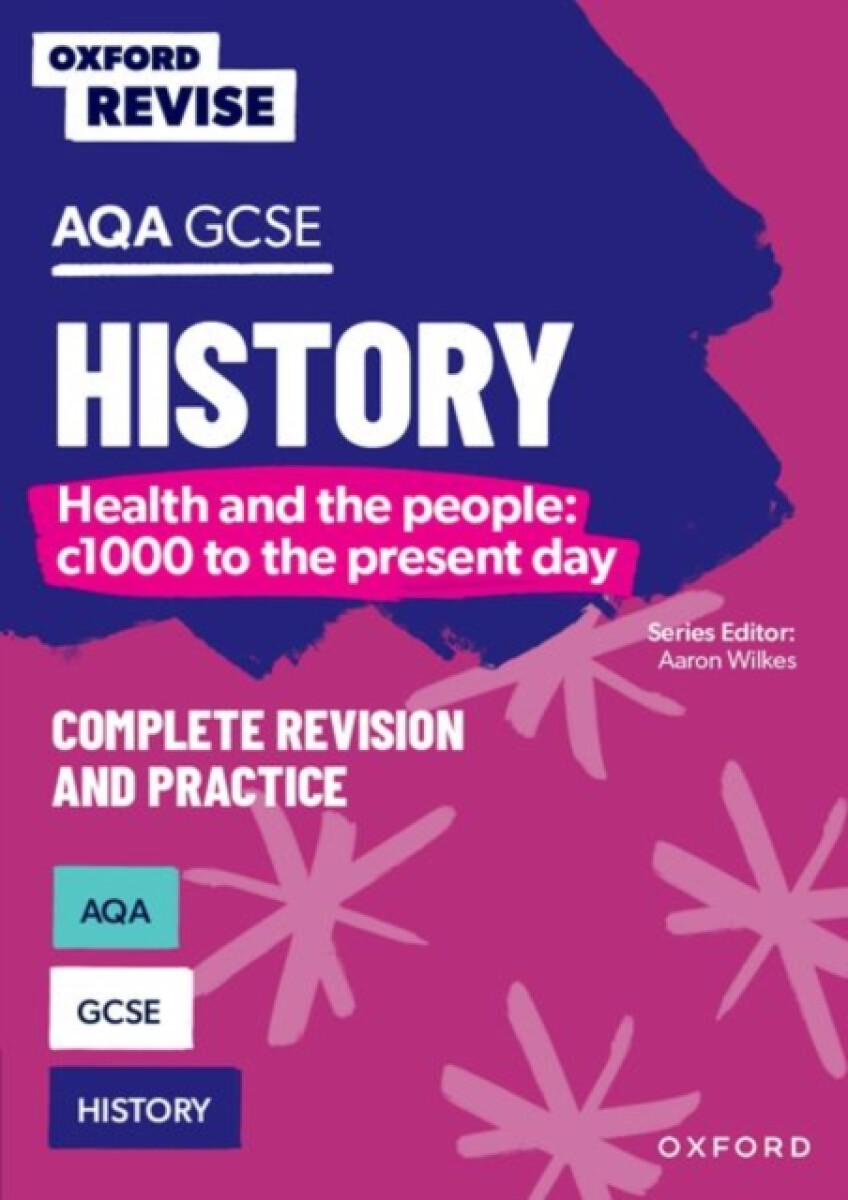 Kniha Oxford Revise: AQA GCSE History: Britain: Health and the people: c1000 to the present day