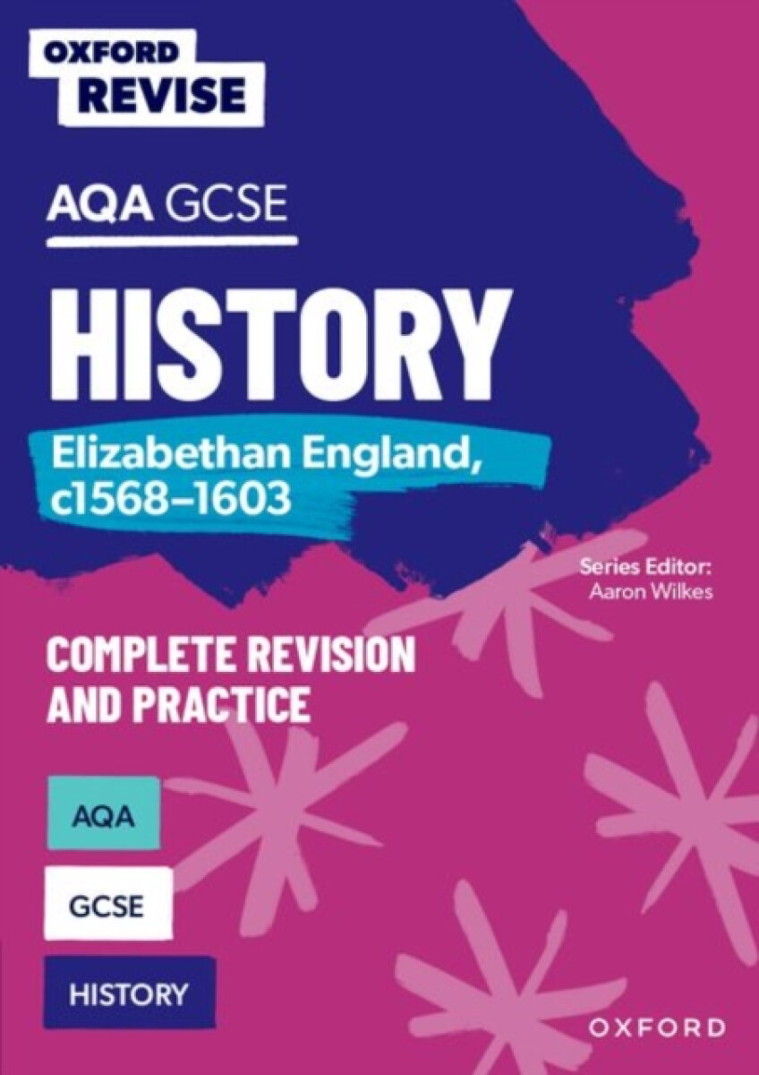 Kniha Oxford Revise: AQA GCSE History: Elizabethan England, c1568-1603