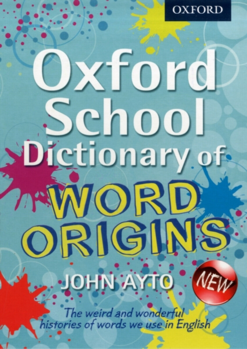 Kniha Oxford School Dictionary of Word Origins