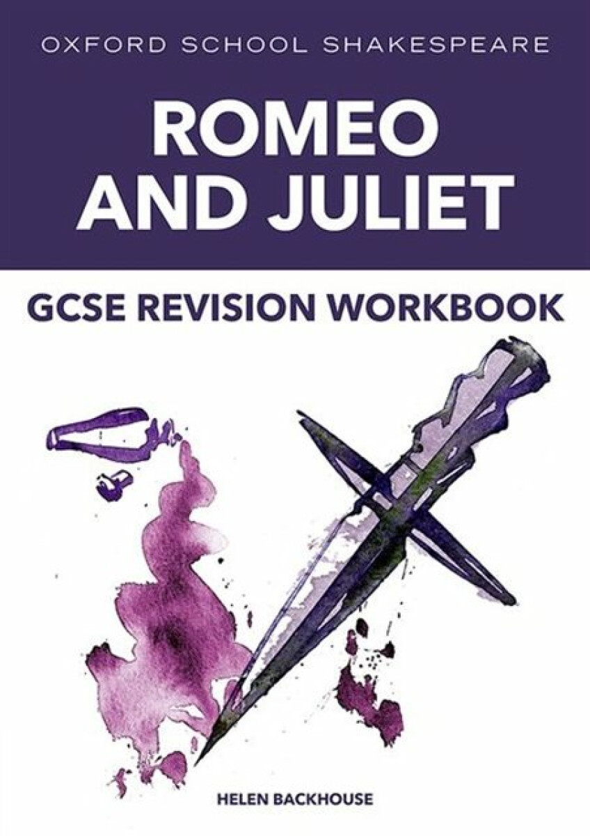 Kniha Oxford School Shakespeare: GCSE: GCSE Romeo a Juliet Revision Workbook