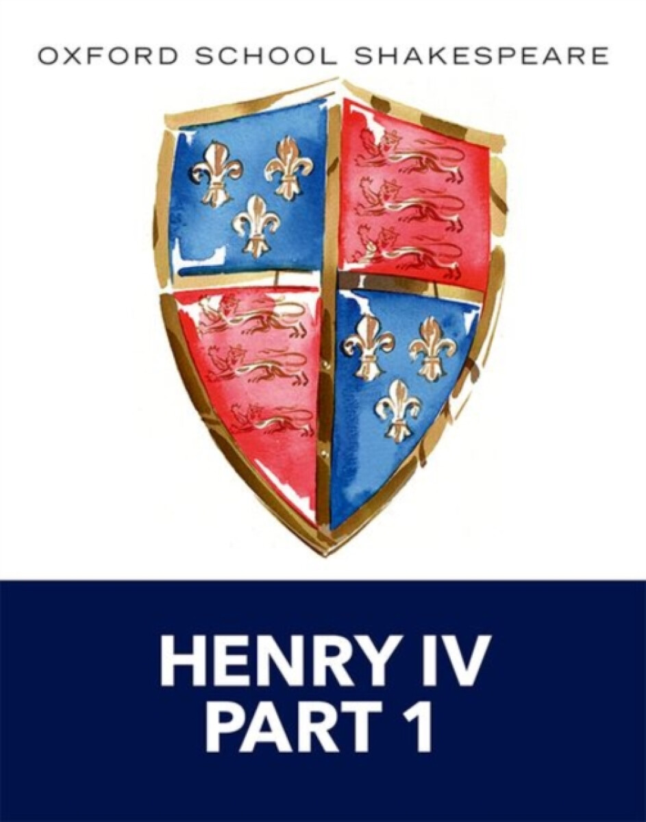 Kniha Oxford School Shakespeare: Henry IV Part 1