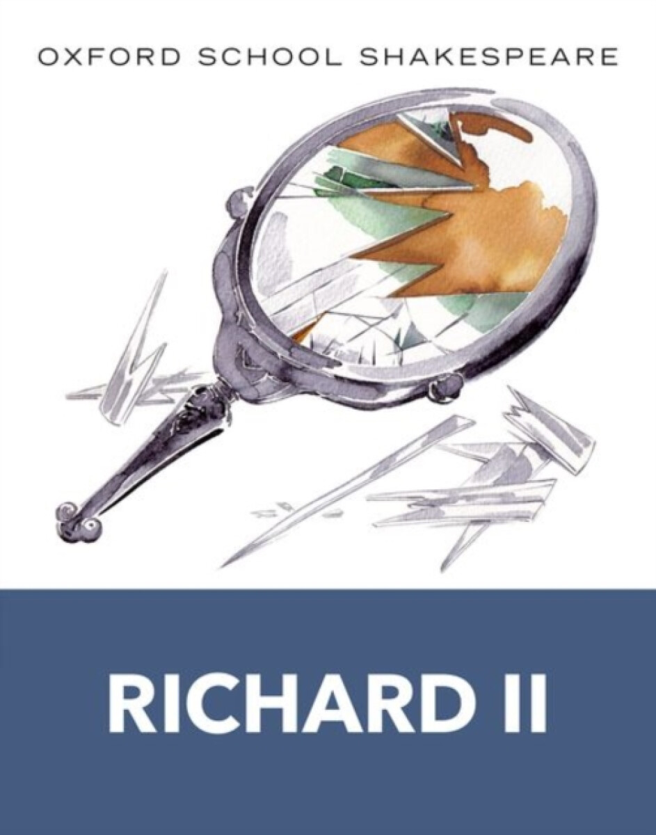 Kniha Oxford School Shakespeare: Richard II