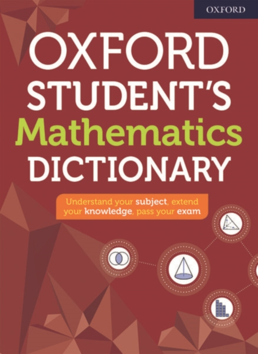 Kniha Oxford Student's Mathematics Dictionary