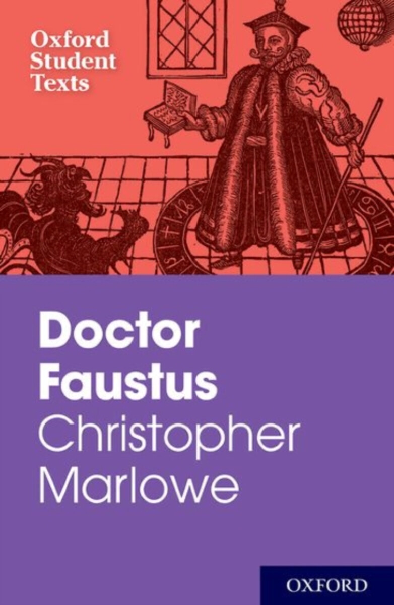 Kniha Oxford Student Texts: Christopher Marlowe: Doctor Faustus