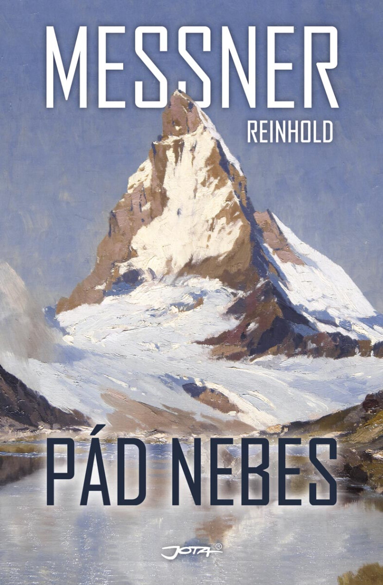 Pád nebes - Reinhold Messner