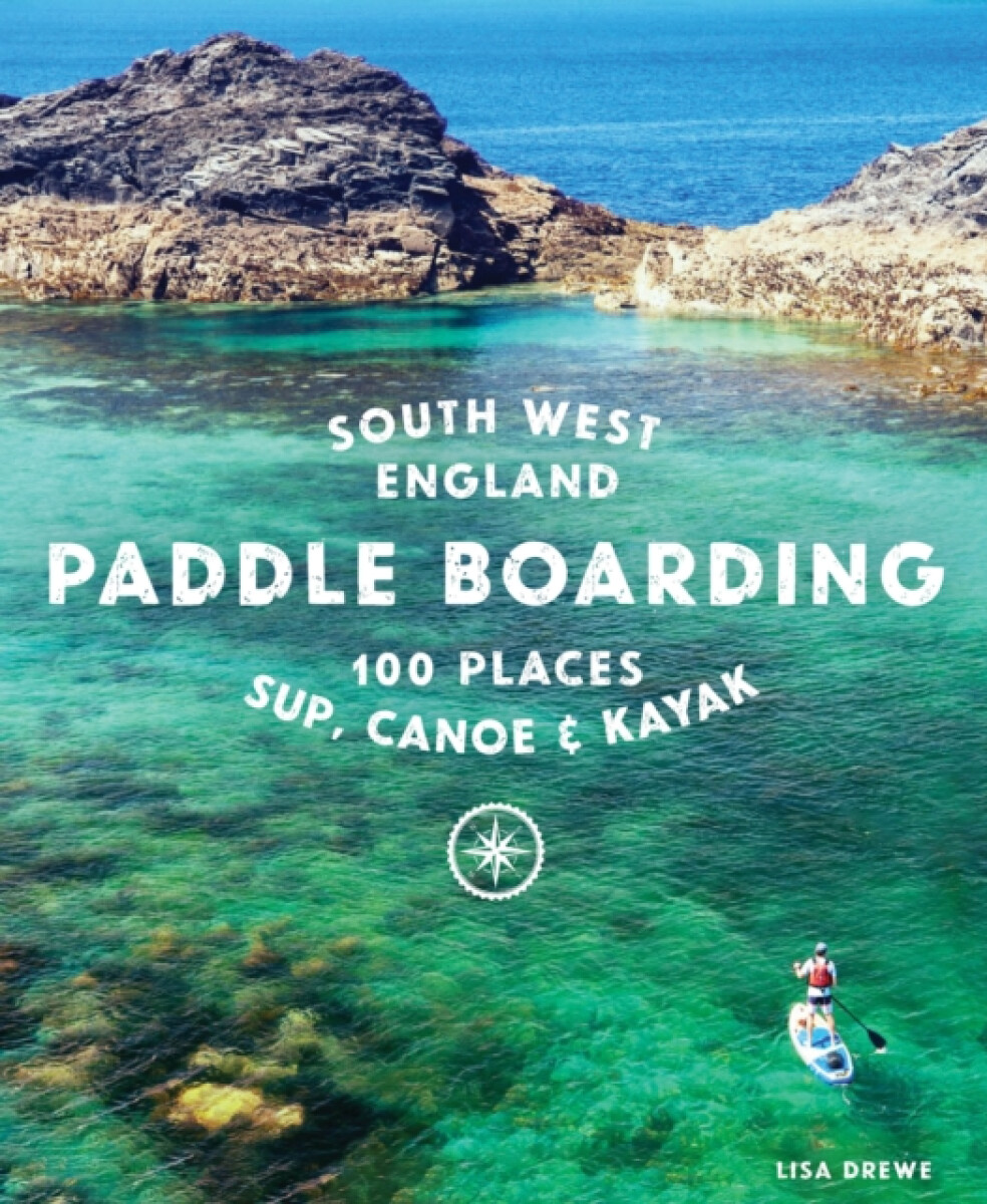 Kniha Paddle Boarding South West England
