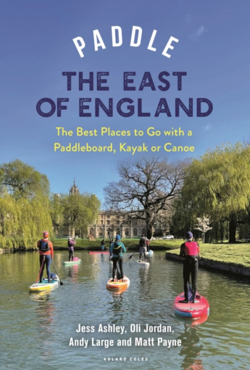 Kniha Paddle the East of England