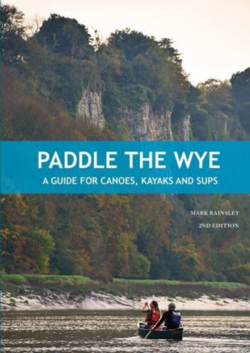 Kniha Paddle the Wye