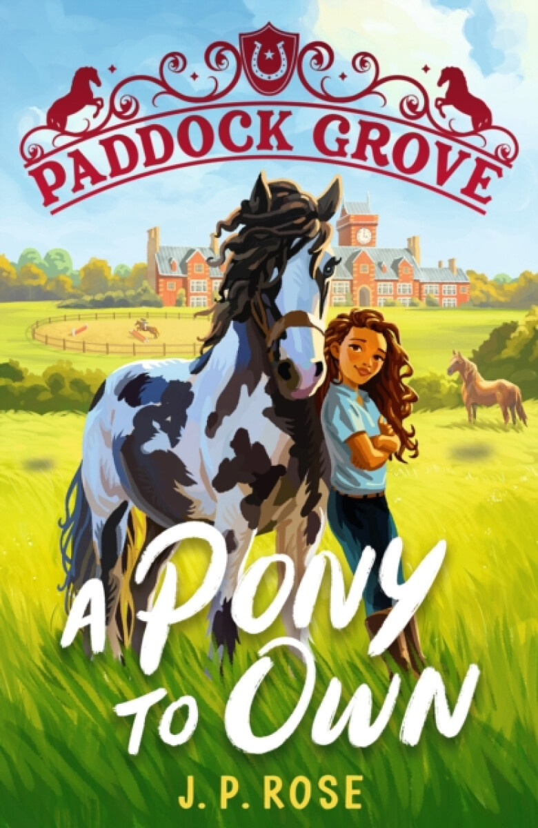 Kniha Paddock Grove: A Pony to Own