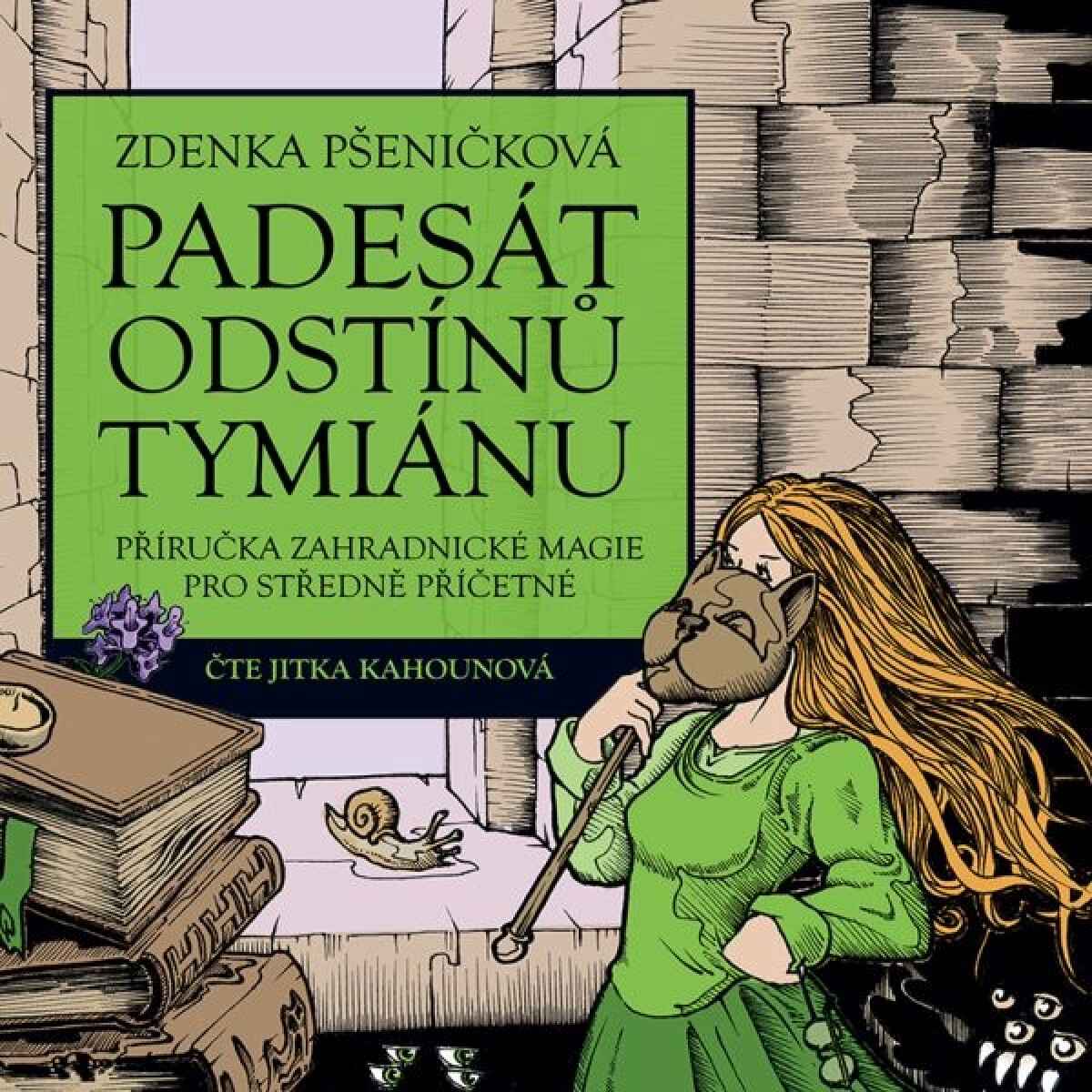 Padesát odstínů tymiánu - Zdena Pšeničková-Slavíková