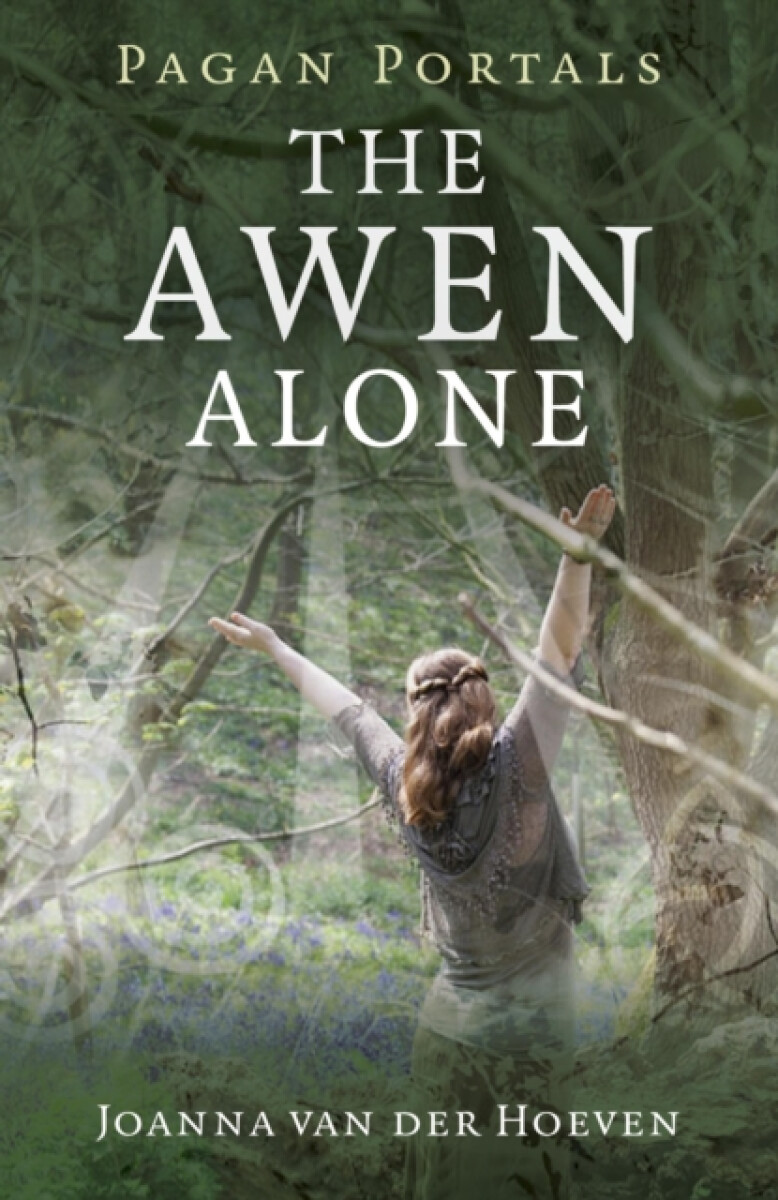 Kniha Pagan Portals – The Awen Alone – Walking the Path of the Solitary Druid